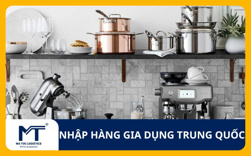 Nhập hàng gia dụng Trung Quốc