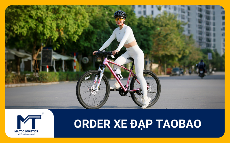 tìm hiểu order xe đạp taobao