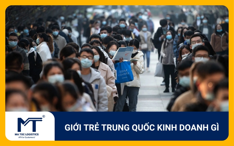 tìm hiểu giới trẻ trung quốc kinh doanh gì