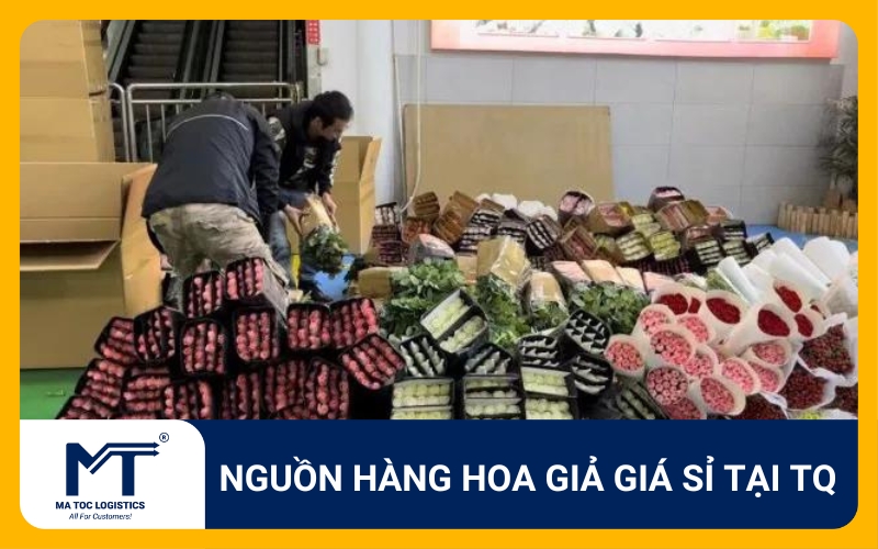 Tìm hiểu nguồn hàng hoa giả giá sỉ tại trung quốc