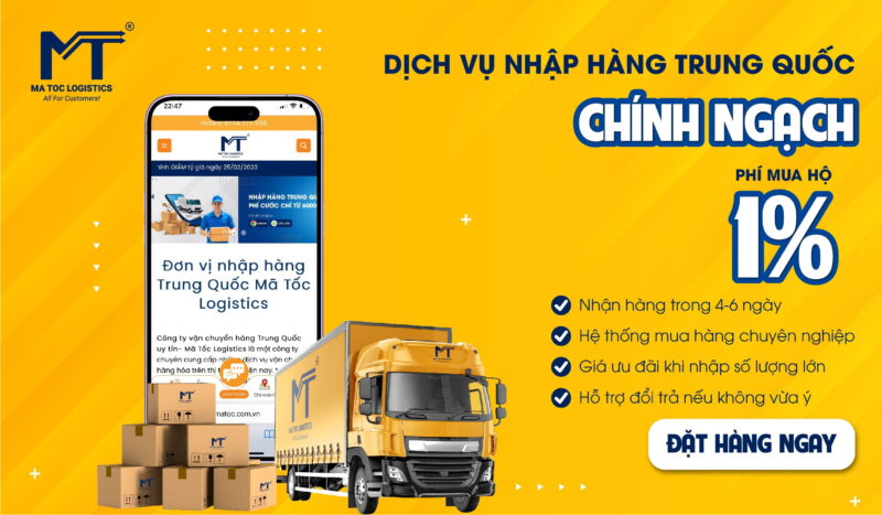 Mã Tốc Logistics - Dịch vụ nhập hàng chính ngạch uy tín