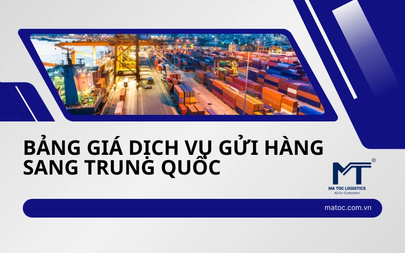 bảng giá gửi hàng sang trung quốc
