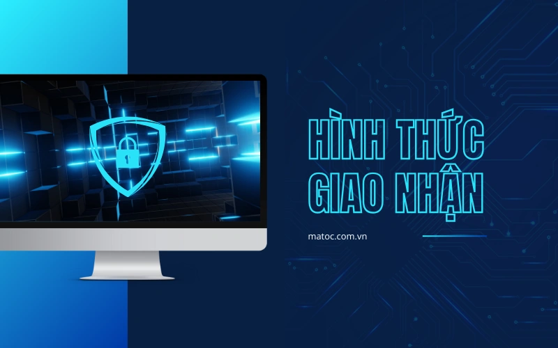 HÌnh thức giao nhận