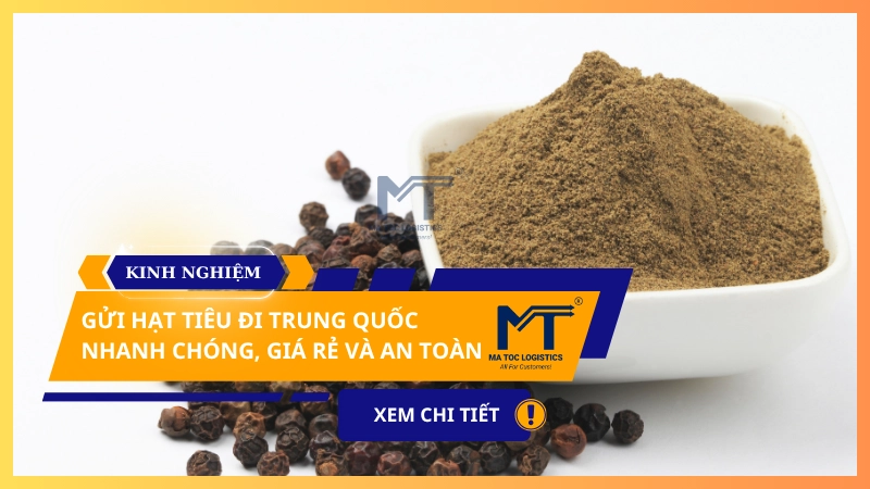 gửi hạt tiêu đi trung quốc